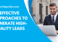 10 Effective Approaches to Generate High-Quality Leads