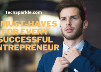 5 Must-Haves for Every Successful Entrepreneur