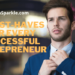 5 Must-Haves for Every Successful Entrepreneur