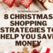 8 Christmas Shopping Strategies to Help You Save Money