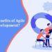 benefits of Agile for software development