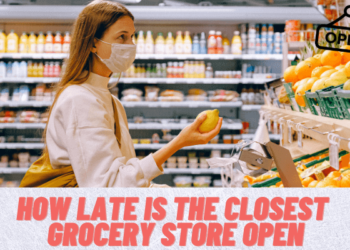 how late is the closest grocery store open